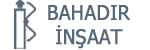 Bahadır İnşaat